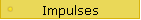 Impulses